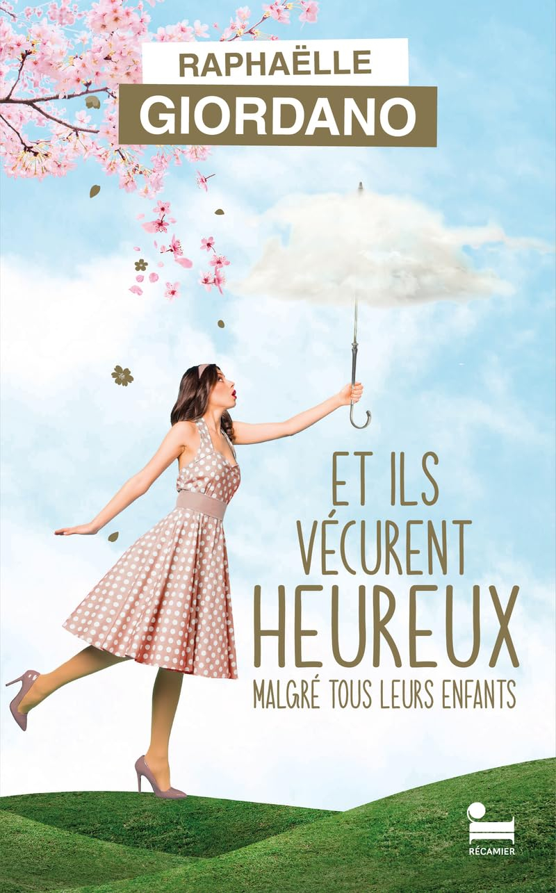 Et ils vécurent heureux malgré tous leurs enfants