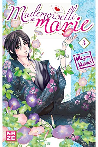 Mademoiselle se marie. Vol. 3