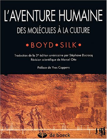 L'aventure humaine : des molécules à la culture