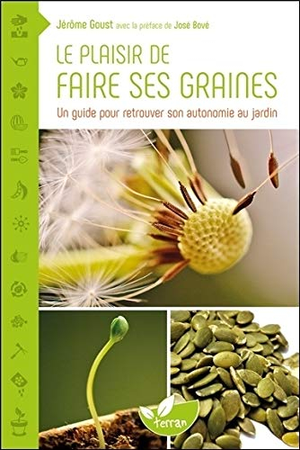 Le plaisir de faire ses graines