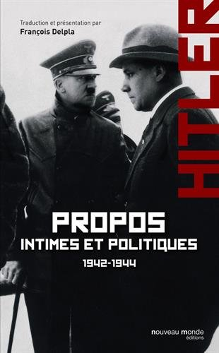 Propos intimes et politiques. Vol. 2. mars 1942-novembre 1944