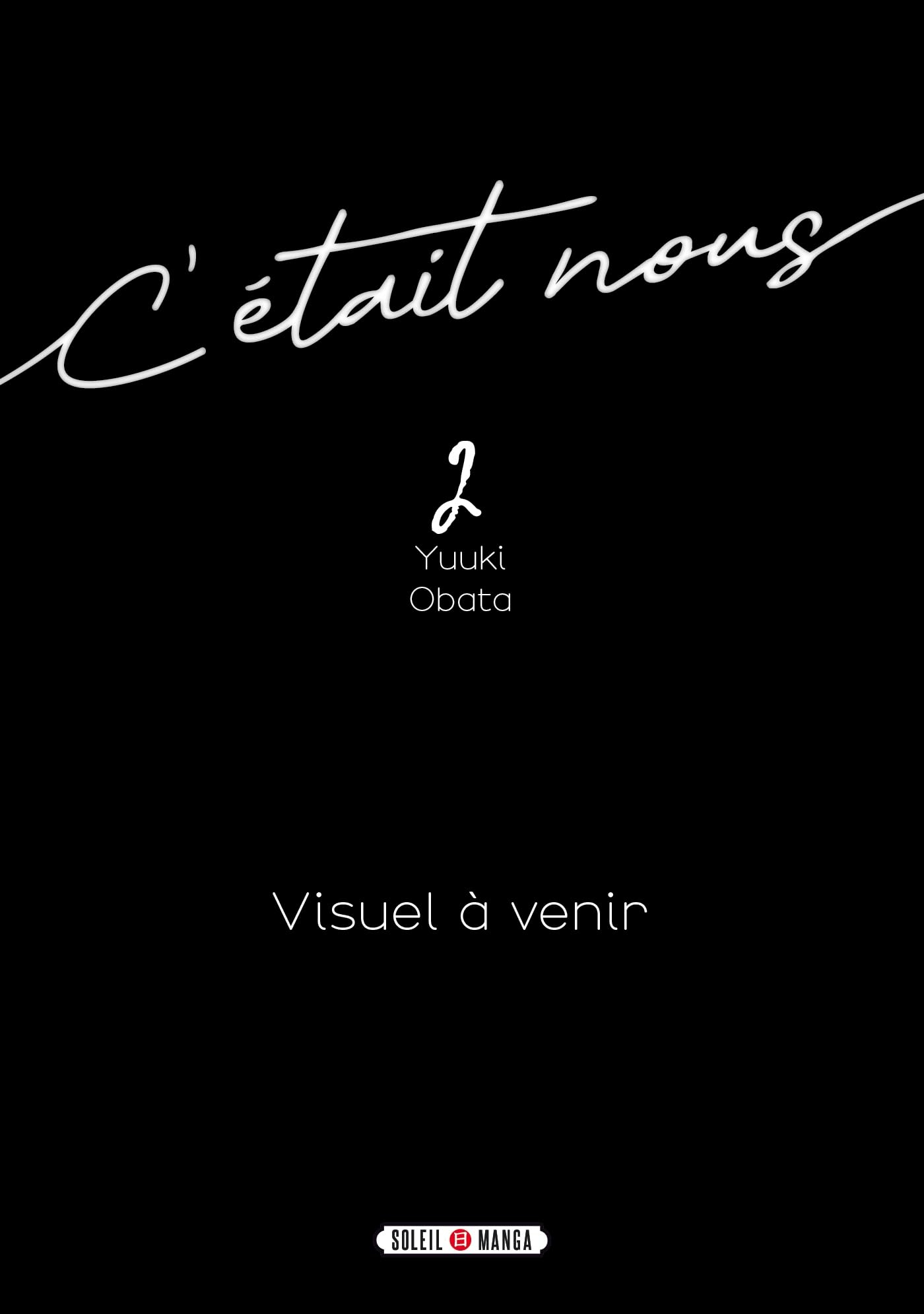 C'était nous. Vol. 2