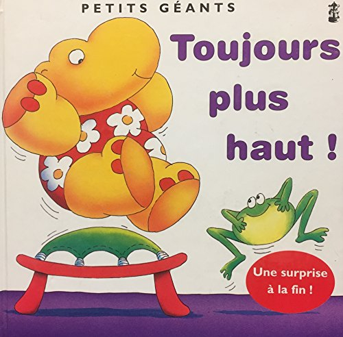 Toujours plus haut !