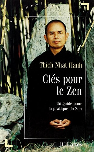 Clés pour le zen : un guide pour la pratique du zen