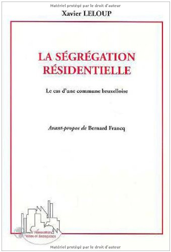La ségrégation résidentielle : le cas d'une commune bruxelloise