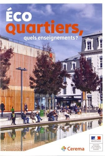 Ecoquartiers, quels enseignements ?