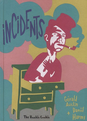 Incidents : histoires pour les enfants et les imbéciles