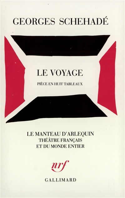 Le Voyage: Pièce en huit tableaux