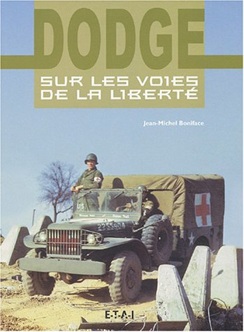Dodge, sur les voies de la liberté