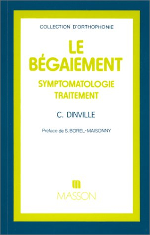 le begaiement. symptomatologie, traitement