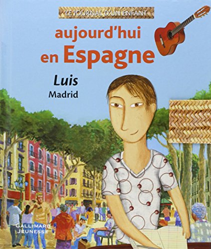 Aujourd'hui en Espagne : Luis, Madrid