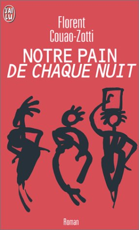 Notre pain de chaque nuit