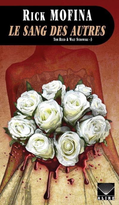 Le sang des autres - tome 3 Reed & Sydowski