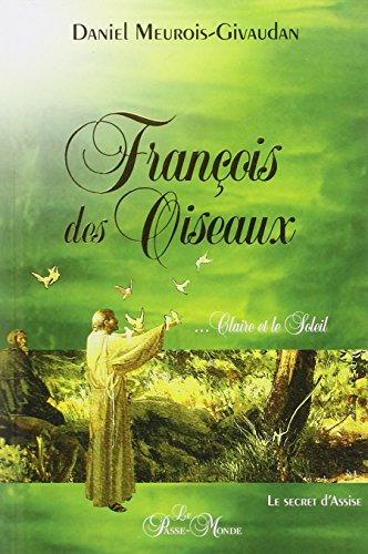 François des oiseaux, --Claire et le soleil : secret d'Assise