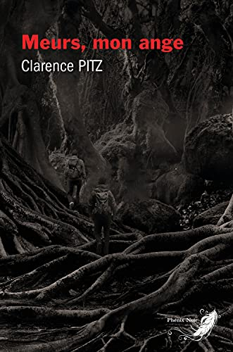 Meurs, mon ange : thriller