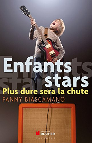 Enfants stars : plus dure sera la chute