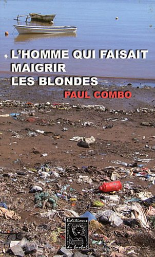L'homme qui faisait maigrir les blondes