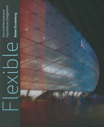 Flexible : une architecture pour répondre au changement