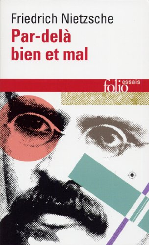 Par-delà bien et mal : prélude d'une philosophie de l'avenir