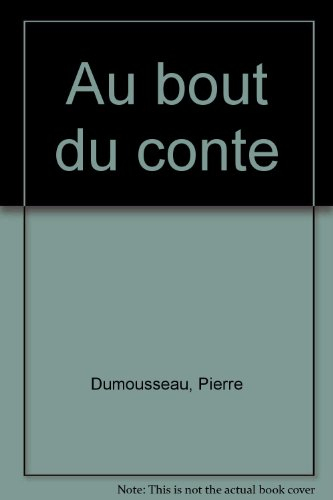 Au bout du conte