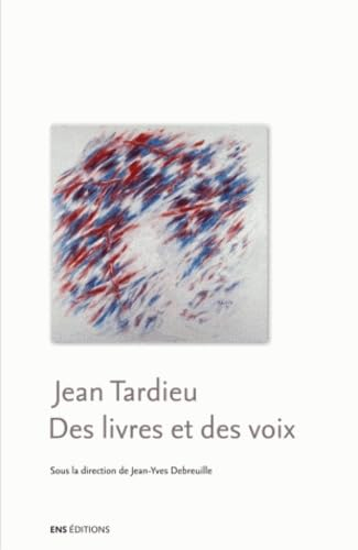 Jean Tardieu : des livres et des voix