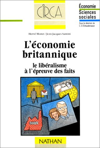 L'économie britannique : le libéralisme à l'épreuve des faits