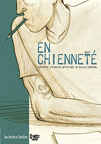 En chienneté : tentative d'évasion artistique en milieu carcéral