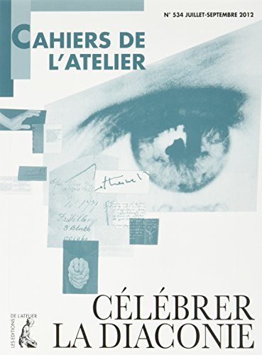 cahiers de l'atelier n534 célébrer la diaconie