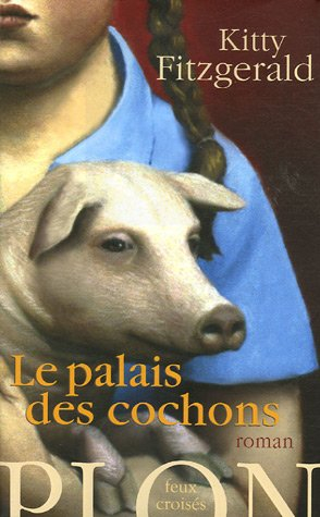 Le palais des cochons