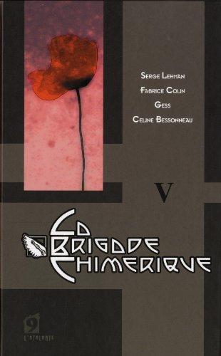 La brigade chimérique. Vol. 5