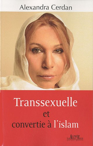 Transsexuelle et convertie à l'islam
