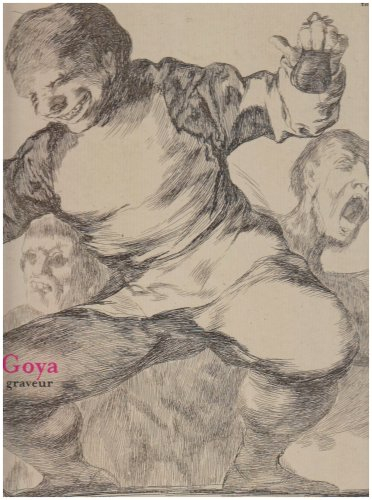 Goya graveur : exposition, Paris, Petit Palais, 13 mars-8 juin 2008