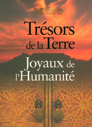 Trésors de la Terre, joyaux de l'humanité
