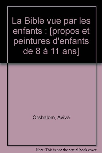 La Bible vue par les enfants