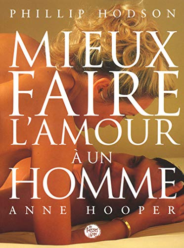 Mieux faire l'amour à un homme
