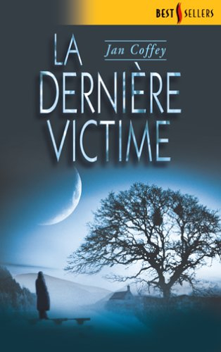 La dernière victime