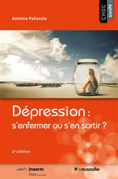 Dépression : s'enfermer ou s'en sortir ?