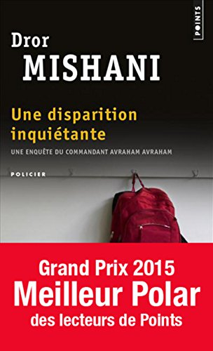 Une disparition inquiétante : une enquête du commandant Avraham Avraham