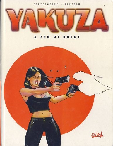 Yakuza. Vol. 3. Zen Ai Kaigi