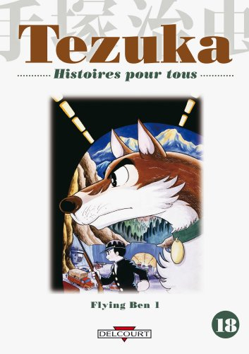 Histoires pour tous. Vol. 18. Flying Ben. Vol. 1