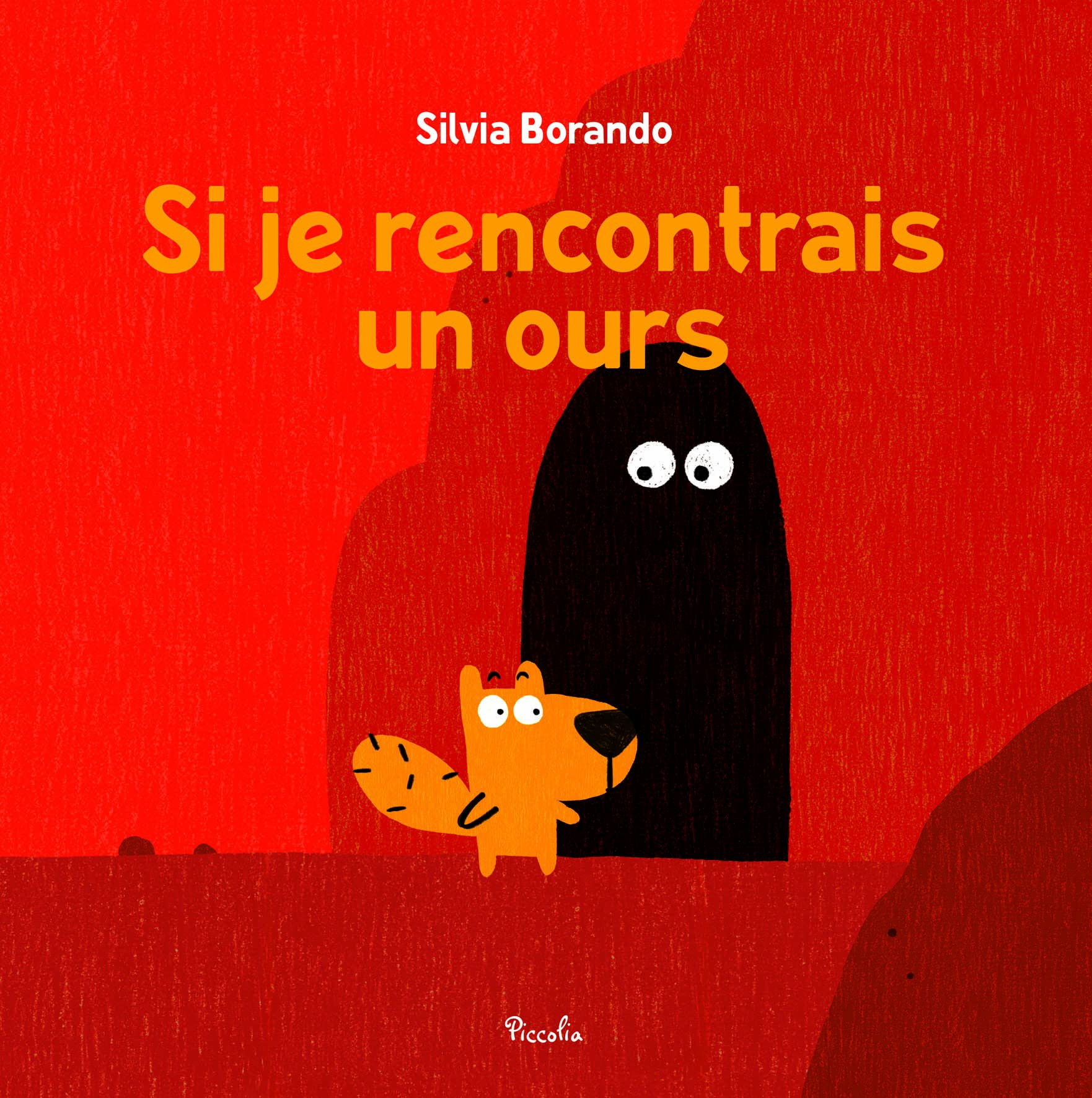 Si je rencontrais un ours