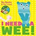 I Need a Wee Pa