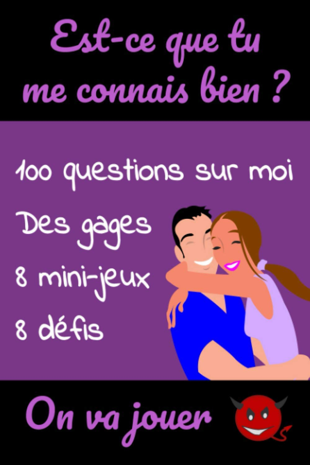 Est-ce que tu me connais bien ?: Quizz, mini jeux et défis entre amoureux | Cadeau original Homme ou