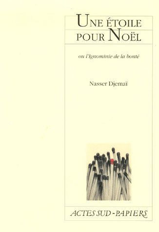 Une étoile pour Noël ou L'ignominie de la bonté