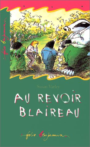 Au revoir blaireau
