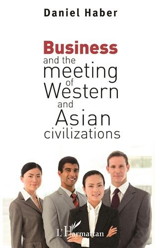 Business and the meeting of Western and Asian civilizations
