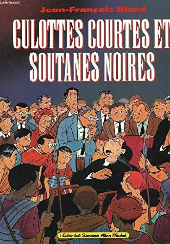 Culottes courtes et soutanes noires
