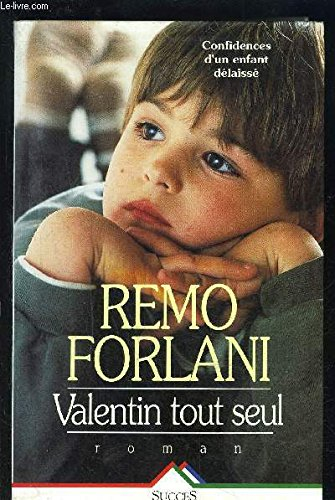 Valentin tout seul