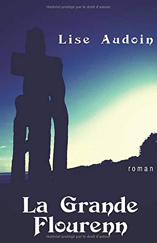 La Grande Flourenn: roman