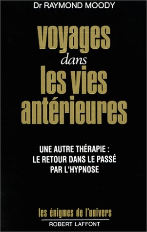 Voyages dans les vies antérieures